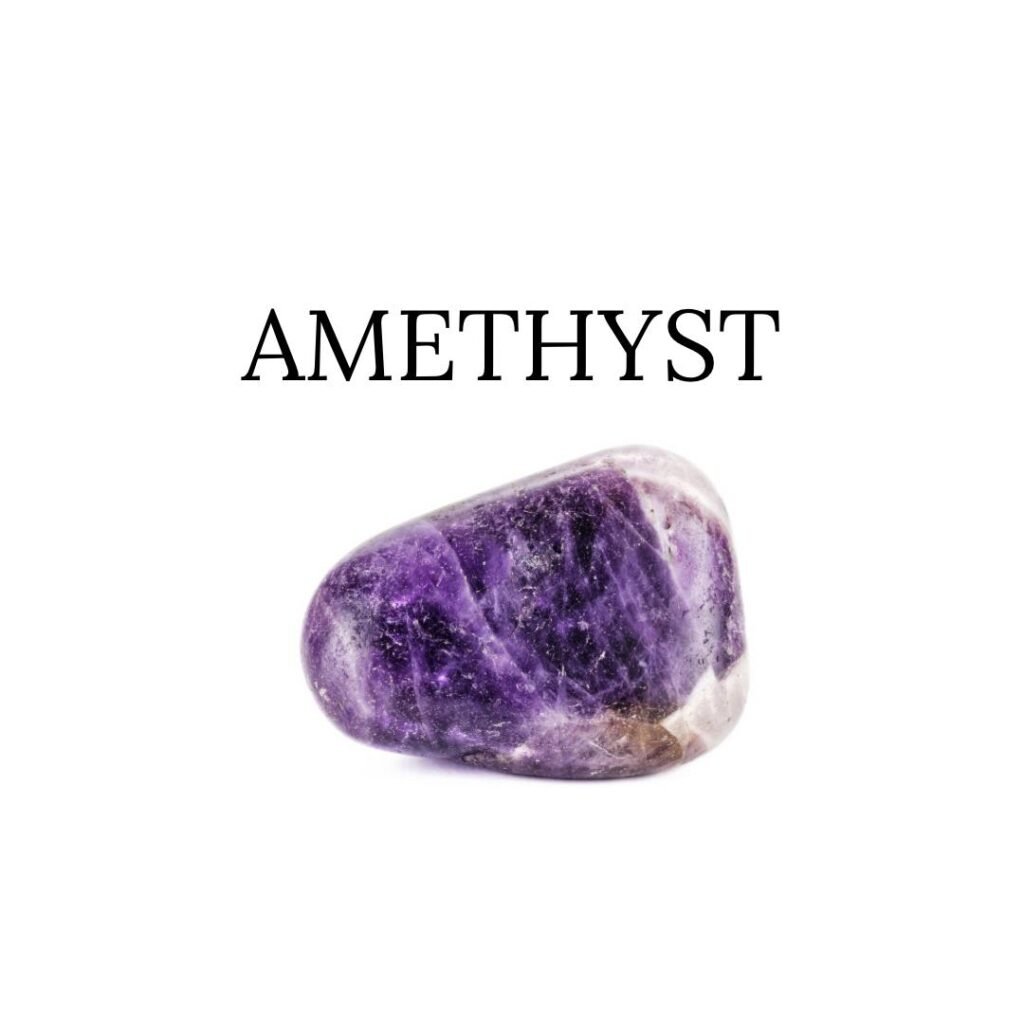 Amethyst Magical Properties of Amethyst