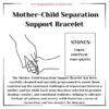 Mother-Child Separation Support Bracelet